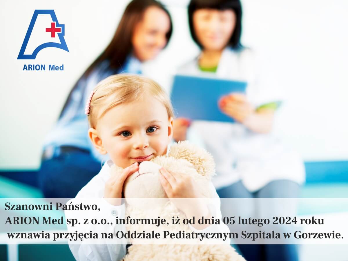 Wznowienie przyjęć na Oddziale Pediatrycznym Szpitala w Gorzewie